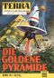 [Terra 124] • Die goldene Pyramide